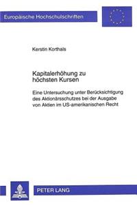 Kapitalerhoehung zu hoechsten Kursen