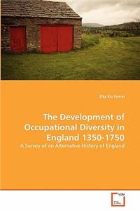 Development of Occupational Diversity in England 1350-1750