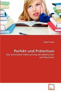 Perfekt und Präteritum