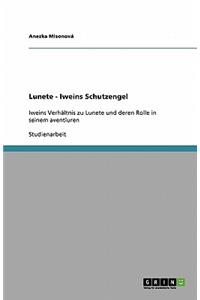 Lunete - Iweins Schutzengel