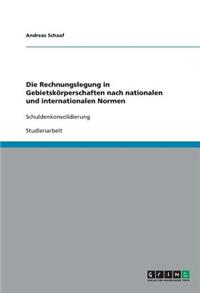 Die Rechnungslegung in Gebietskörperschaften nach nationalen und internationalen Normen