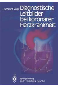 Diagnostische Leitbilder bei koronarer Herzkrankheit