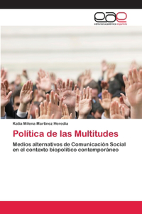 Política de las Multitudes