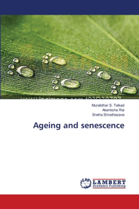 Ageing and senescence