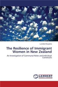 Resilience of Immigrant Women in New Zealand