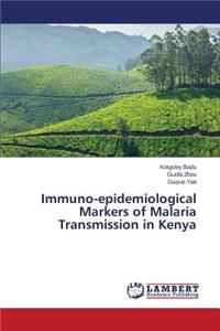 Immuno-epidemiological Markers of Malaria Transmission in Kenya