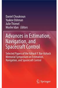 Advances in Estimation, Navigation, and Spacecraft Control