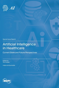 Artificial Intelligence in Healthcare