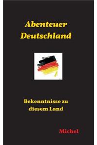 Abenteuer Deutschland