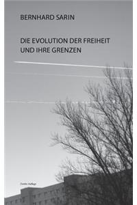 Evolution Der Freiheit Und Ihre Grenzen