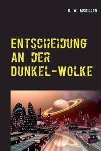 Entscheidung an Der Dunkel-Wolke