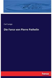 Die Farce von Pierre Pathelin