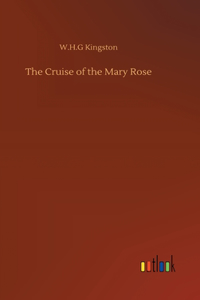 Cruise of the Mary Rose