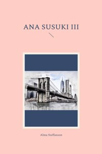 Ana Susuki III