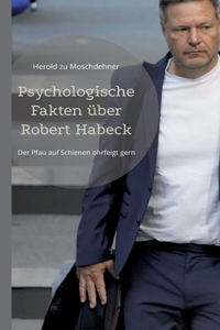 Psychologische Fakten über Robert Habeck