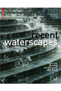 Recent Waterscapes