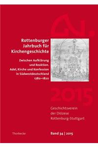 Rottenburger Jahrbuch Fur Kirchengeschichte 34/2015