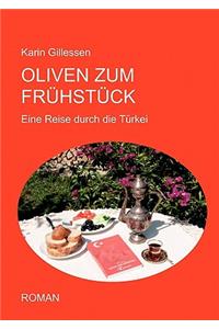 Oliven zum Frühstück