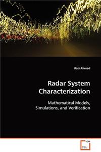 Radar System Characterization