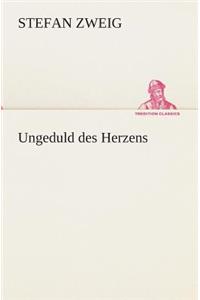 Ungeduld des Herzens