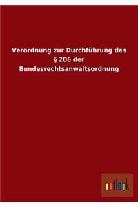 Verordnung Zur Durchfuhrung Des 206 Der Bundesrechtsanwaltsordnung