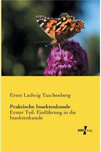 Praktische Insektenkunde