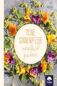 Meine Sonnenpflege: Naturlich geschutzt