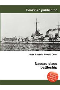 Nassau Class Battleship