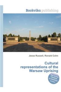 Cultural Representations of the Warsaw Uprising