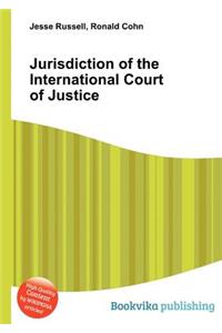 Jurisdiction of the International Court of Justice