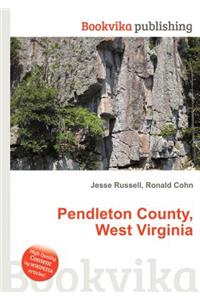 Pendleton County, West Virginia