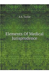 Elements Of Medical Jurisprudence