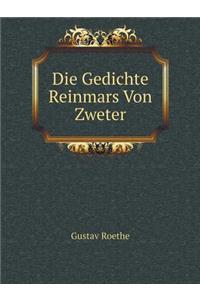 Die Gedichte Reinmars Von Zweter