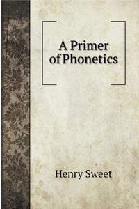 A Primer of Phonetics