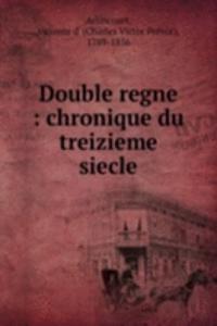 Double regne