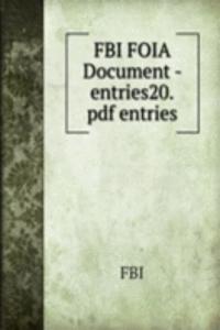 FBI FOIA Document - entries20.pdf entries