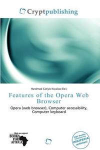 Features of the Opera Web Browser