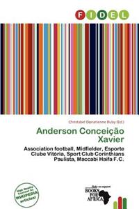 Anderson Concei O Xavier
