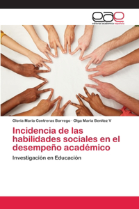 Incidencia de las habilidades sociales en el desempeño académico