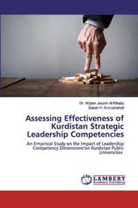 Assessing Effectiveness of Kurdistan Strategic Leadership Competencies