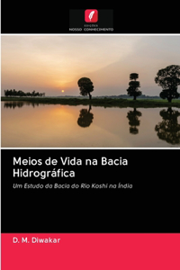 Meios de Vida na Bacia Hidrográfica