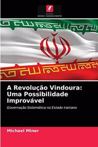 A Revolução Vindoura