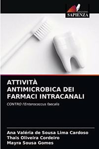 Attività Antimicrobica Dei Farmaci Intracanali