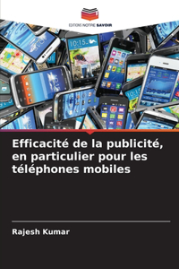 Efficacité de la publicité, en particulier pour les téléphones mobiles