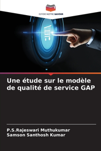 étude sur le modèle de qualité de service GAP