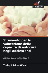 Strumento per la valutazione delle capacità di autocura negli adolescenti