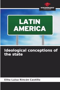 Ideological conceptions of the state