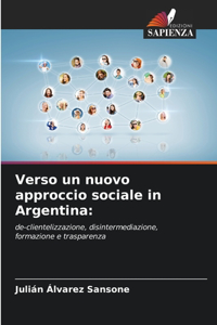 Verso un nuovo approccio sociale in Argentina