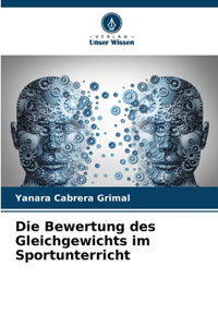Die Bewertung des Gleichgewichts im Sportunterricht