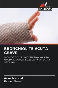 Bronchiolite Acuta Grave